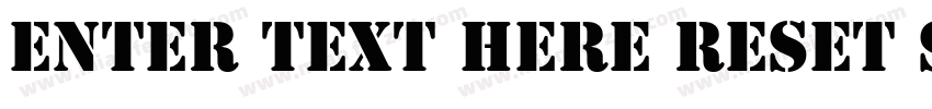 Enter text here Reset Stencil Std字体转换